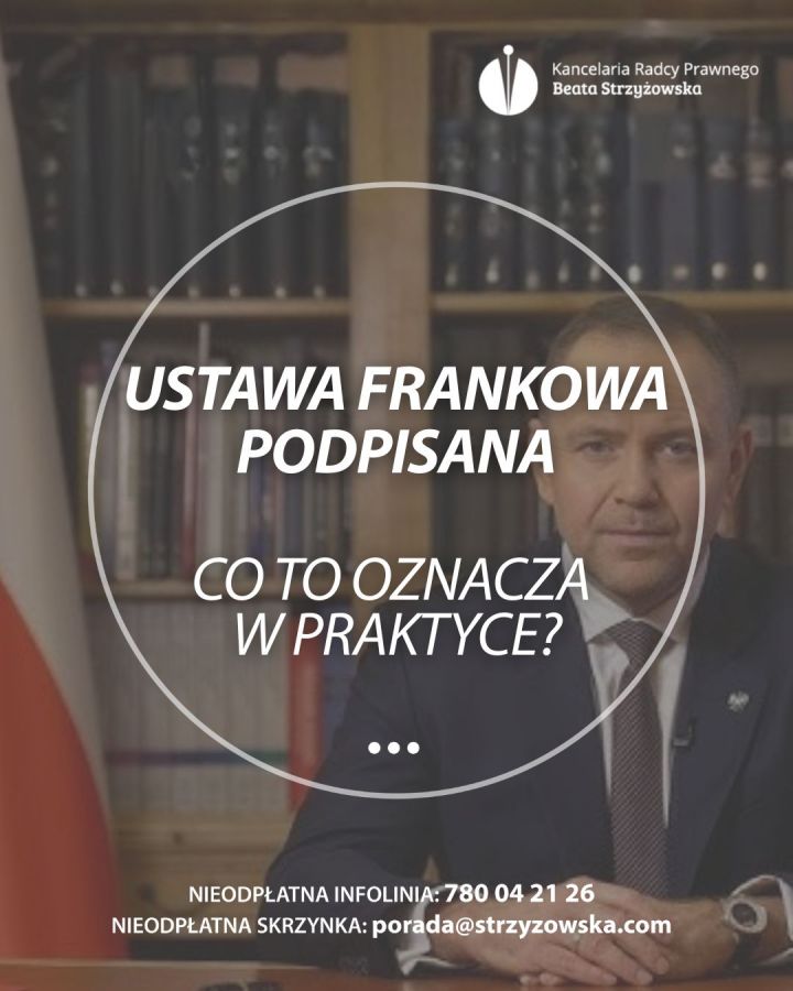 USTAWA FRANKOWA PODPISANA – CO TO OZNACZA W PRAKTYCE?